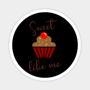 Sweet & Tasty Bakery Cupcake Slogan Magnet